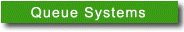 Queue Systems
