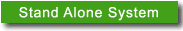 Stand Alone System